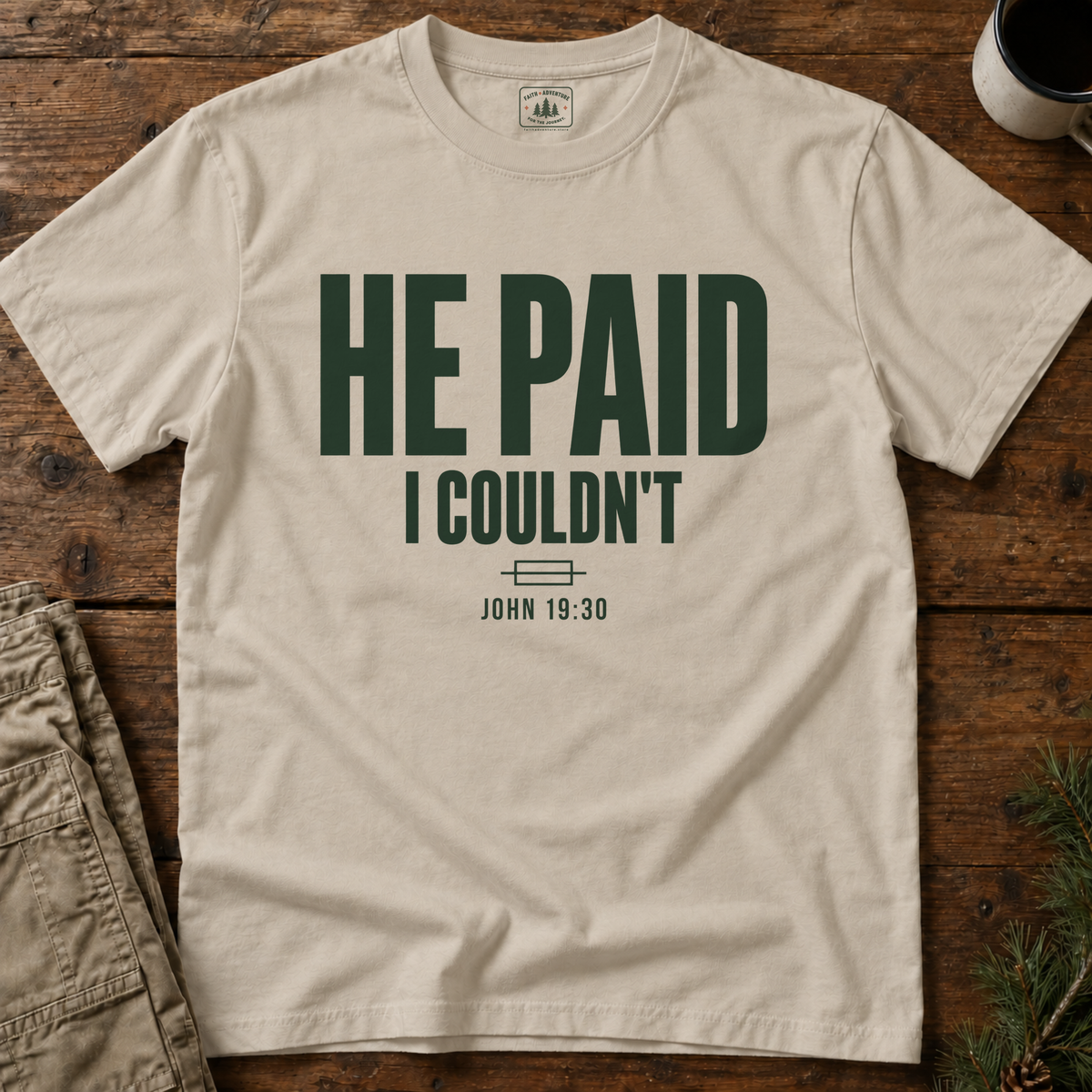 He Paid (text) T-Shirt