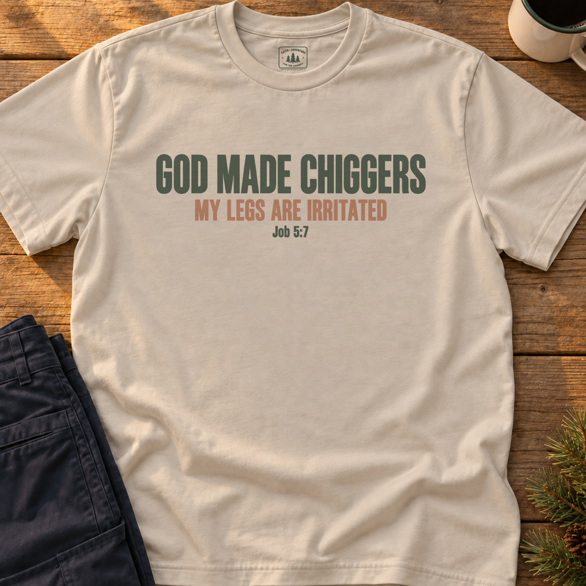 God Made Chiggers (text) T-Shirt
