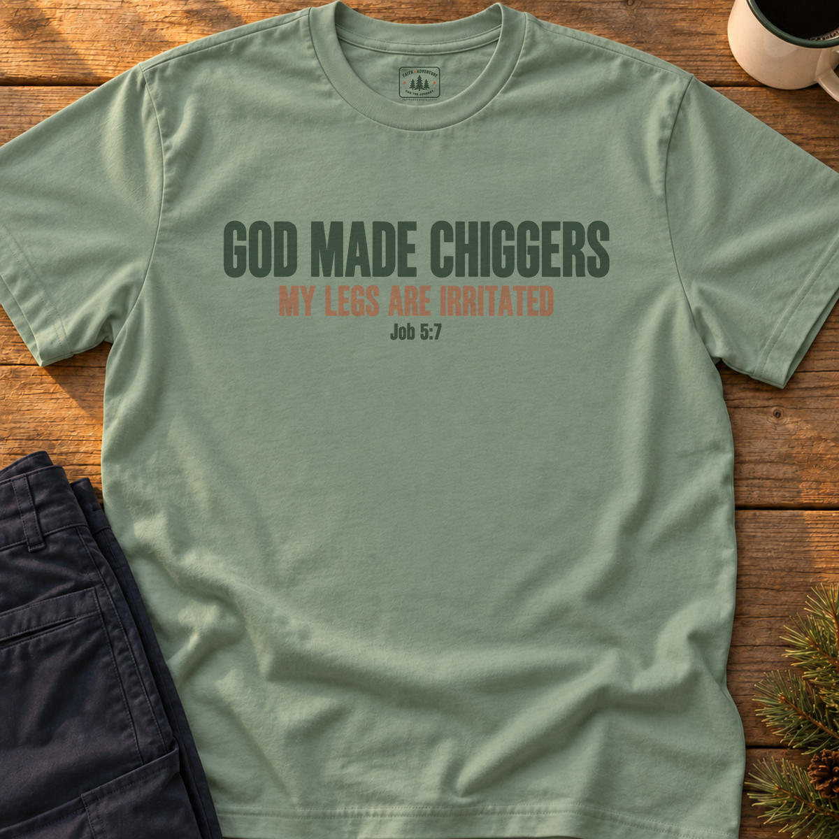 God Made Chiggers (text) T-Shirt