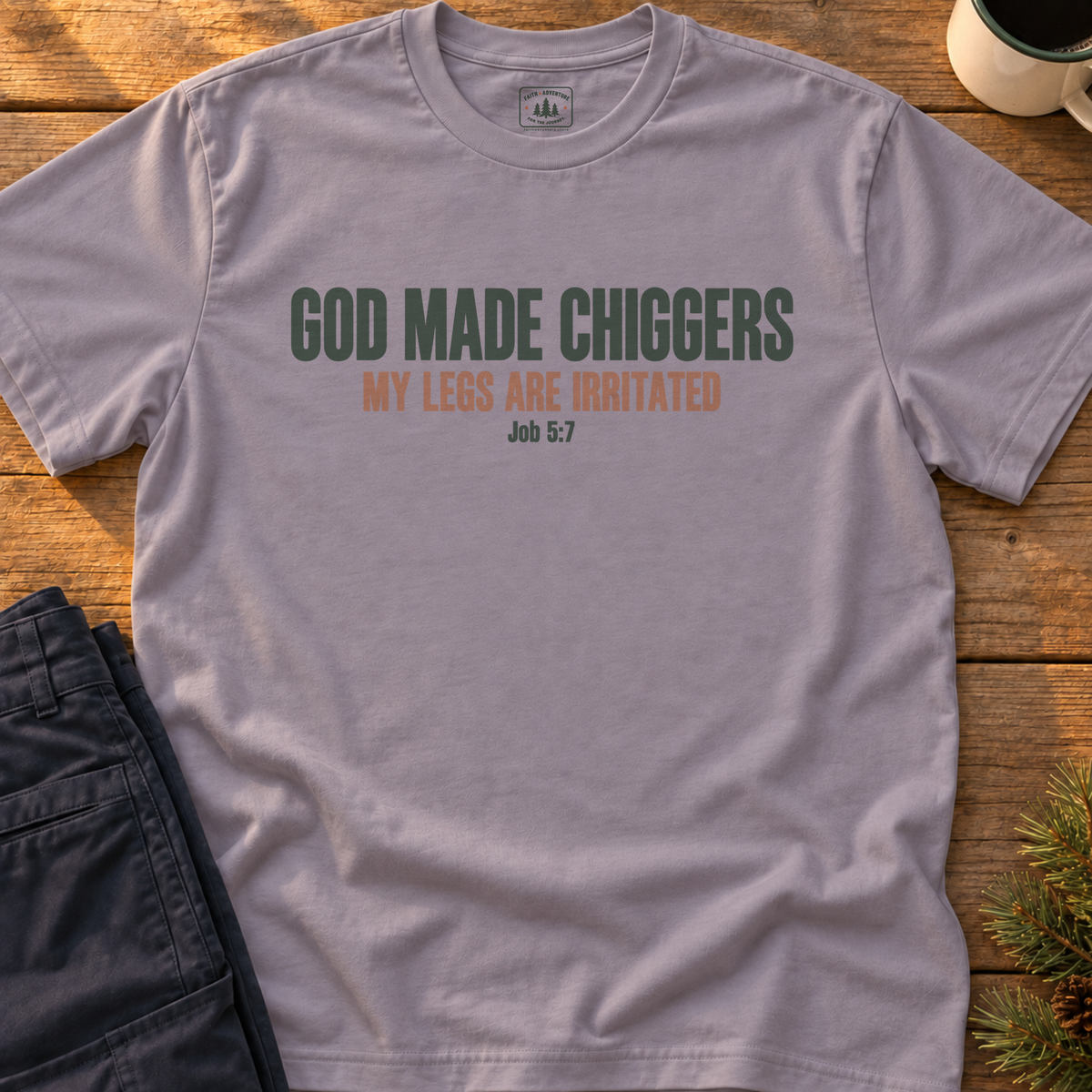 God Made Chiggers (text) T-Shirt