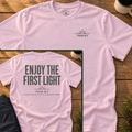 Enjoy the First Light (back print) T-Shirt