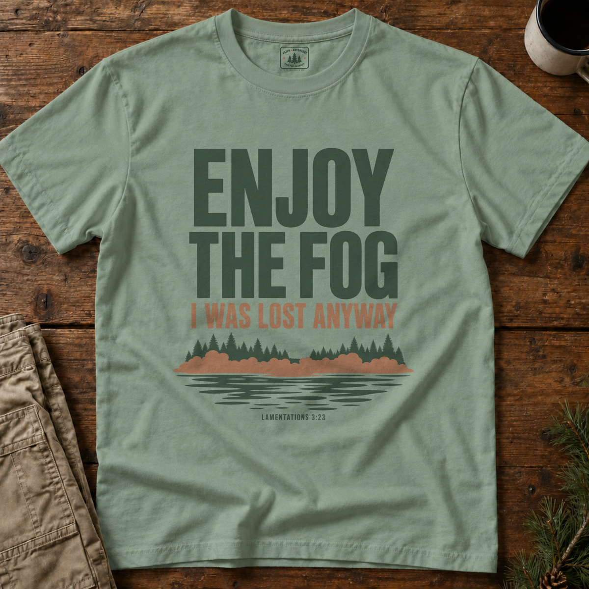 Enjoy the Fog T-Shirt