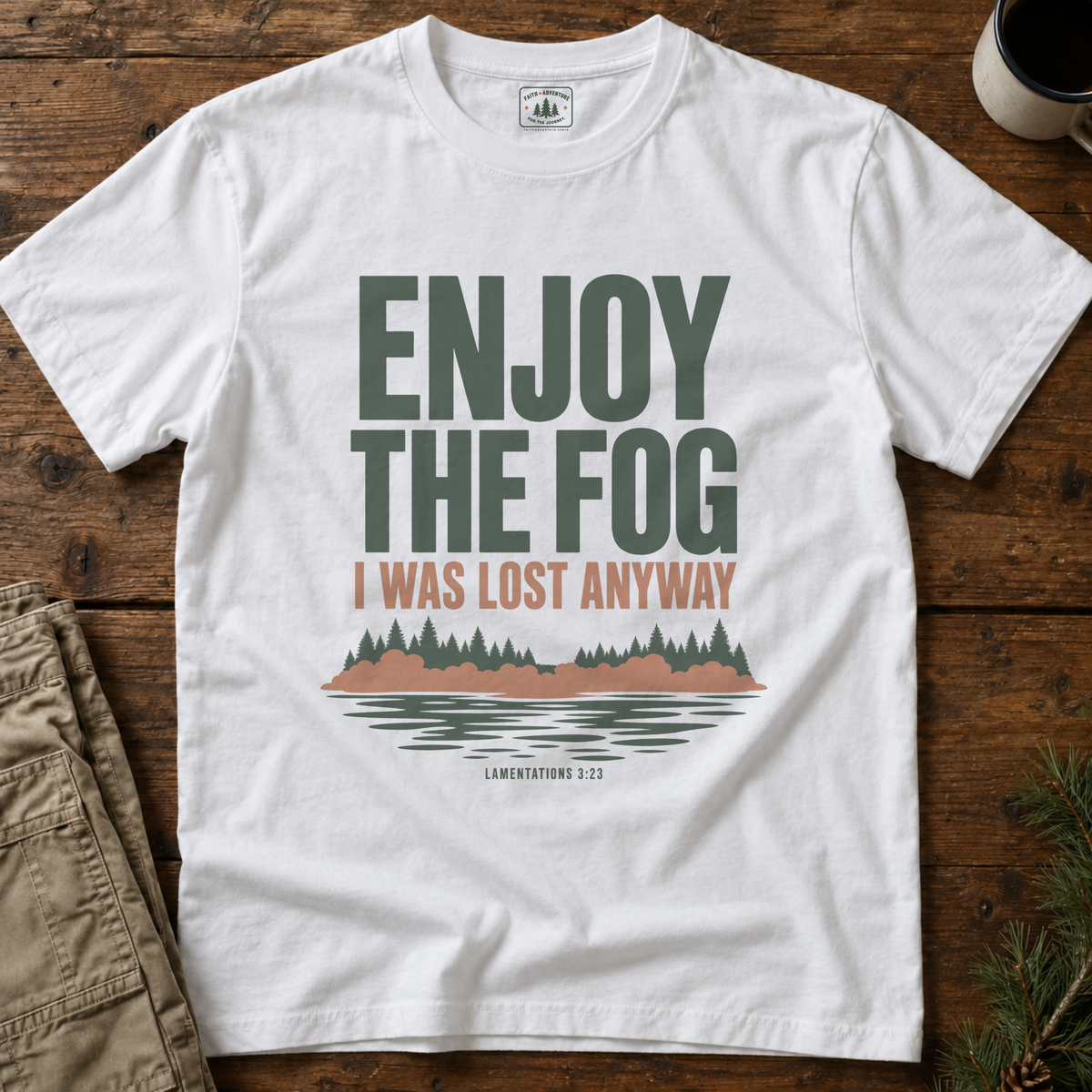 Enjoy the Fog T-Shirt