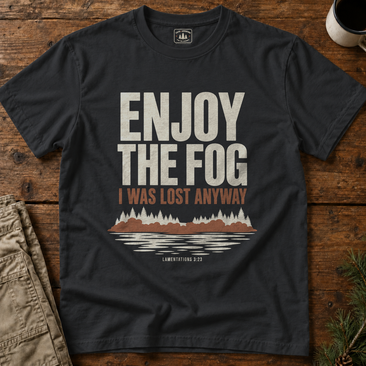 Enjoy the Fog T-Shirt