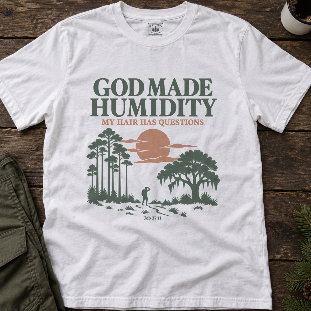God Made Humidity T-Shirt