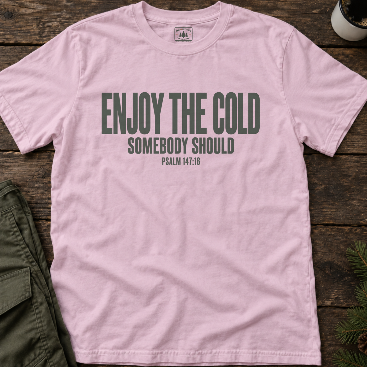 Enjoy the Cold (text) T-Shirt