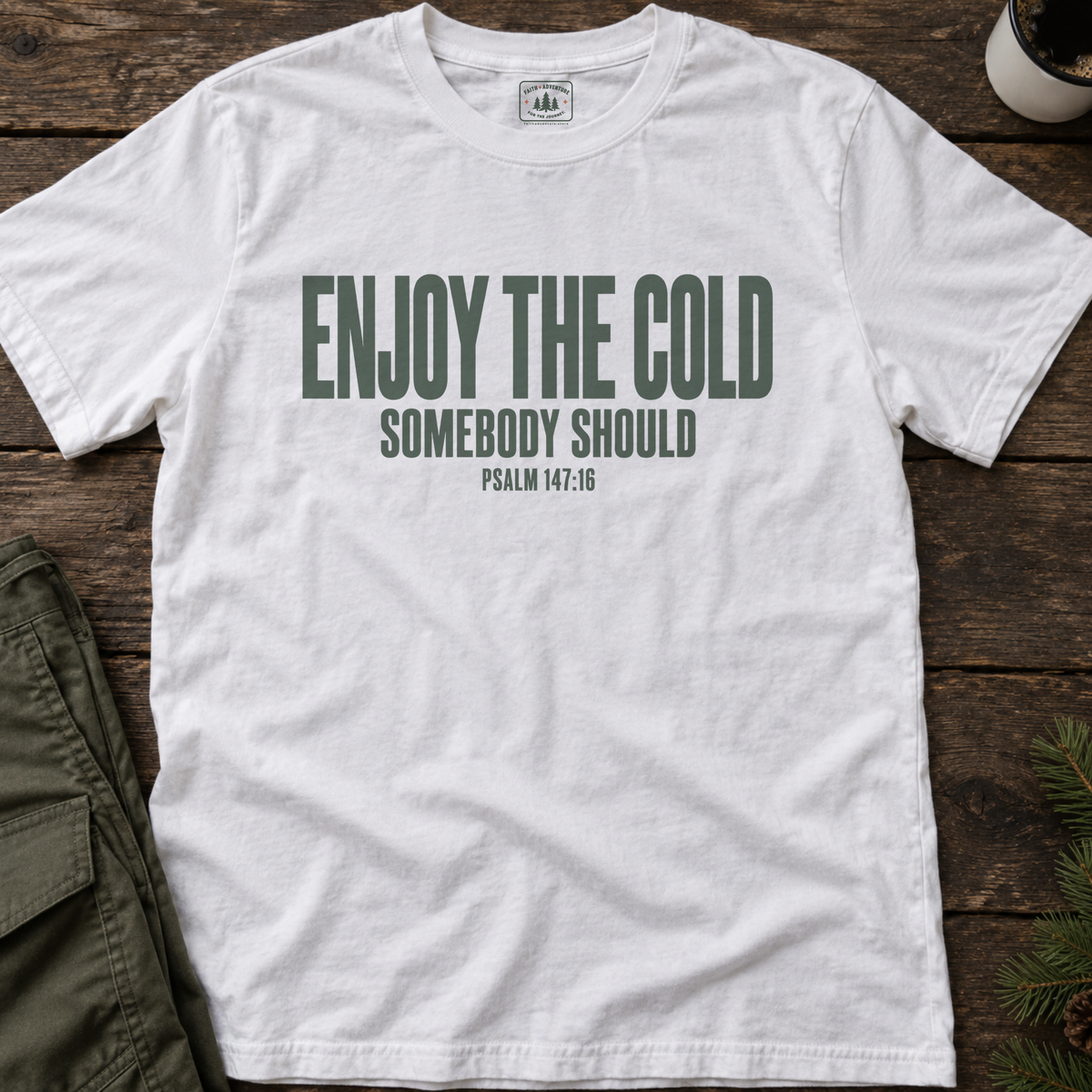 Enjoy the Cold (text) T-Shirt