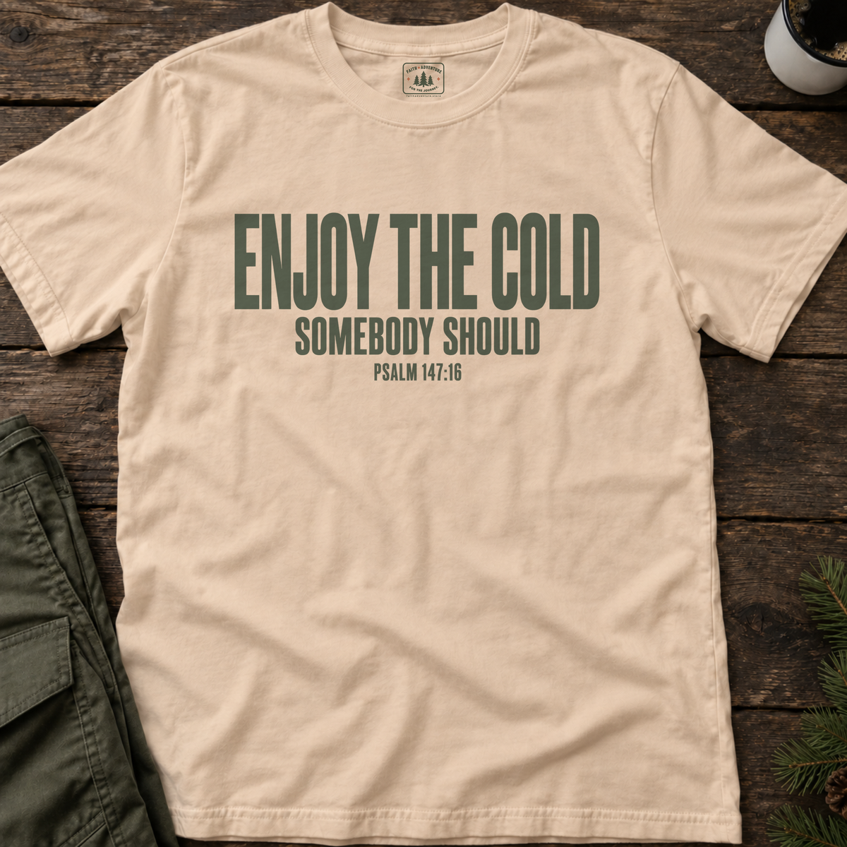 Enjoy the Cold (text) T-Shirt