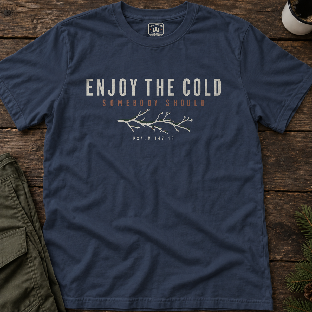 Enjoy the Cold T-Shirt