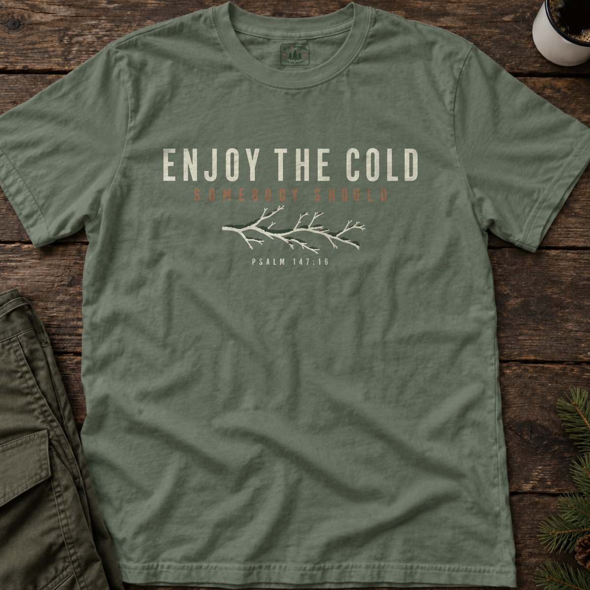 Enjoy the Cold T-Shirt