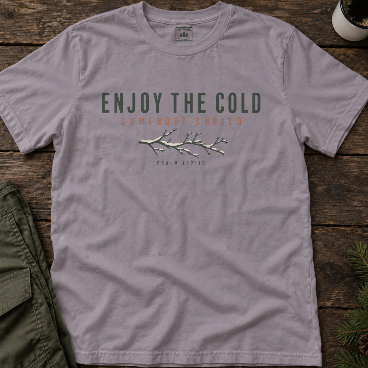 Enjoy the Cold T-Shirt