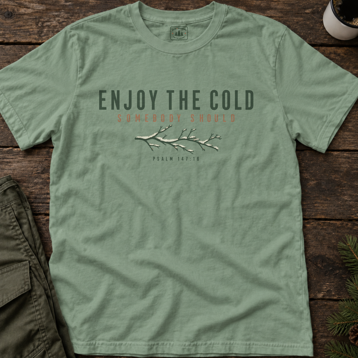 Enjoy the Cold T-Shirt