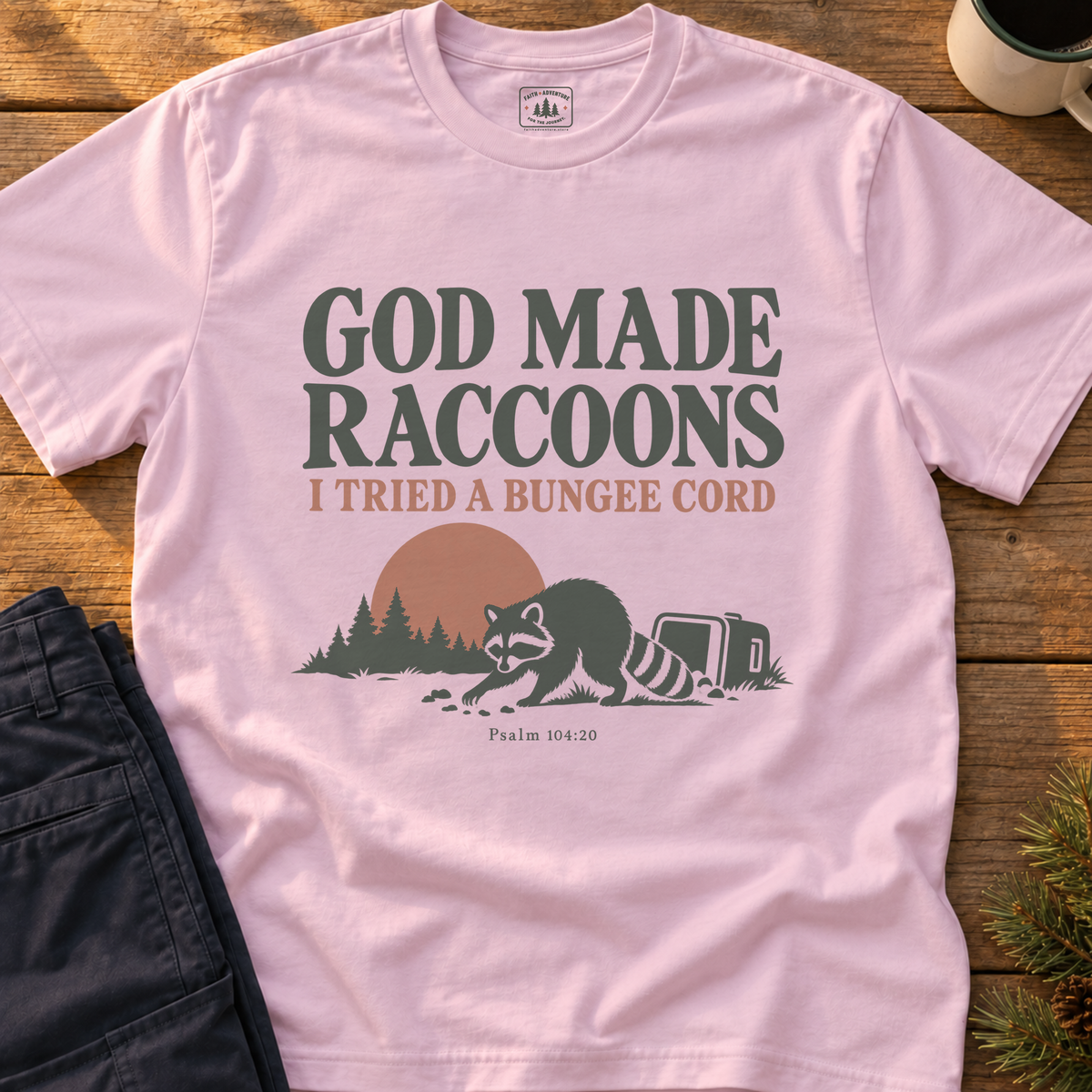 God Made Raccoons T-Shirt
