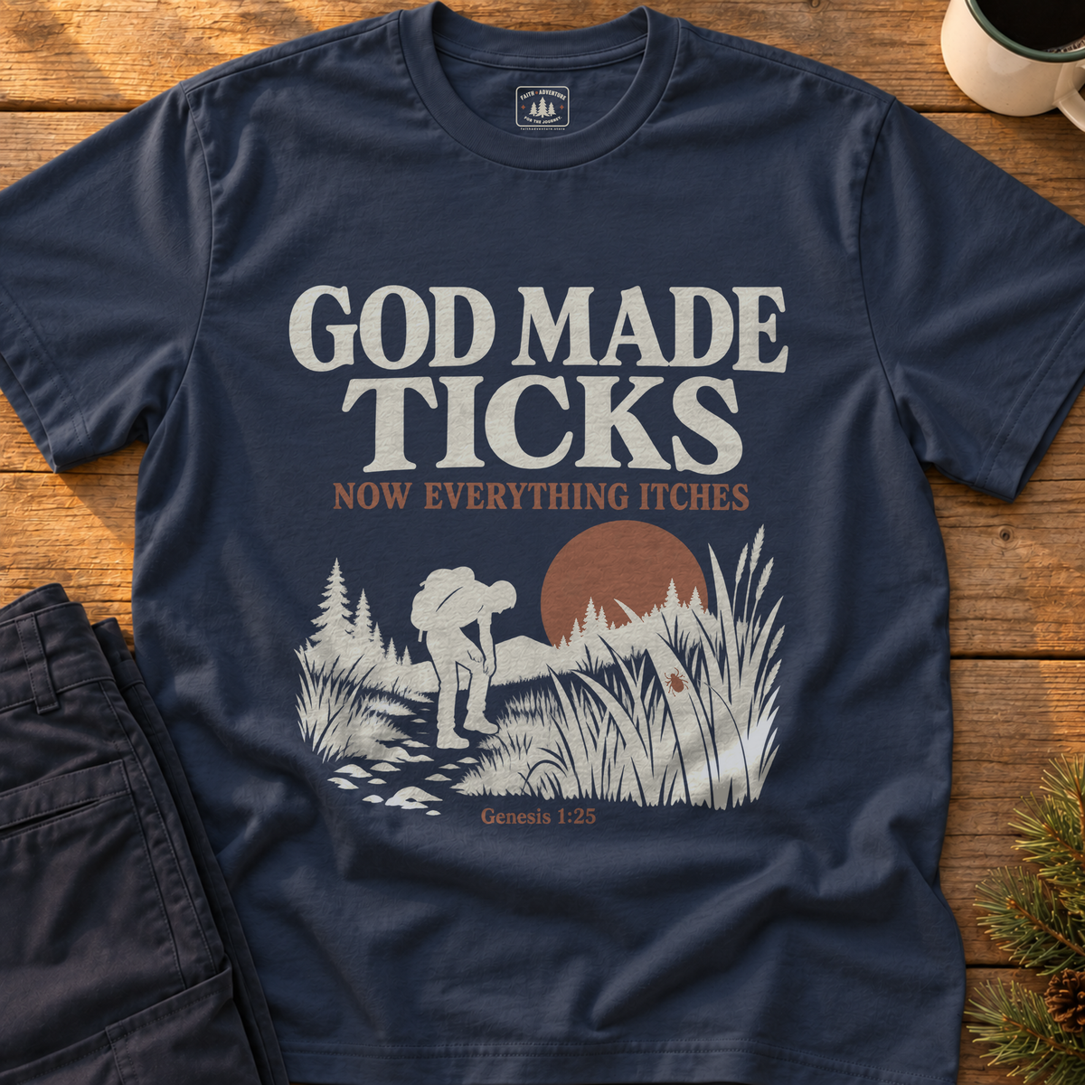 God Made Ticks T-Shirt