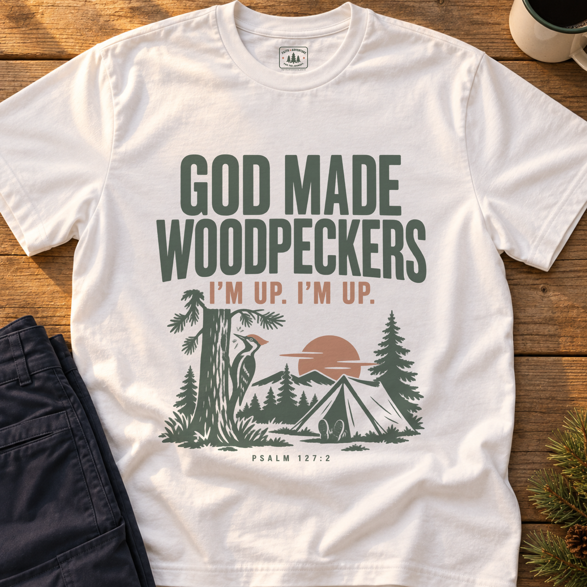 God Made Woodpeckers T-Shirt