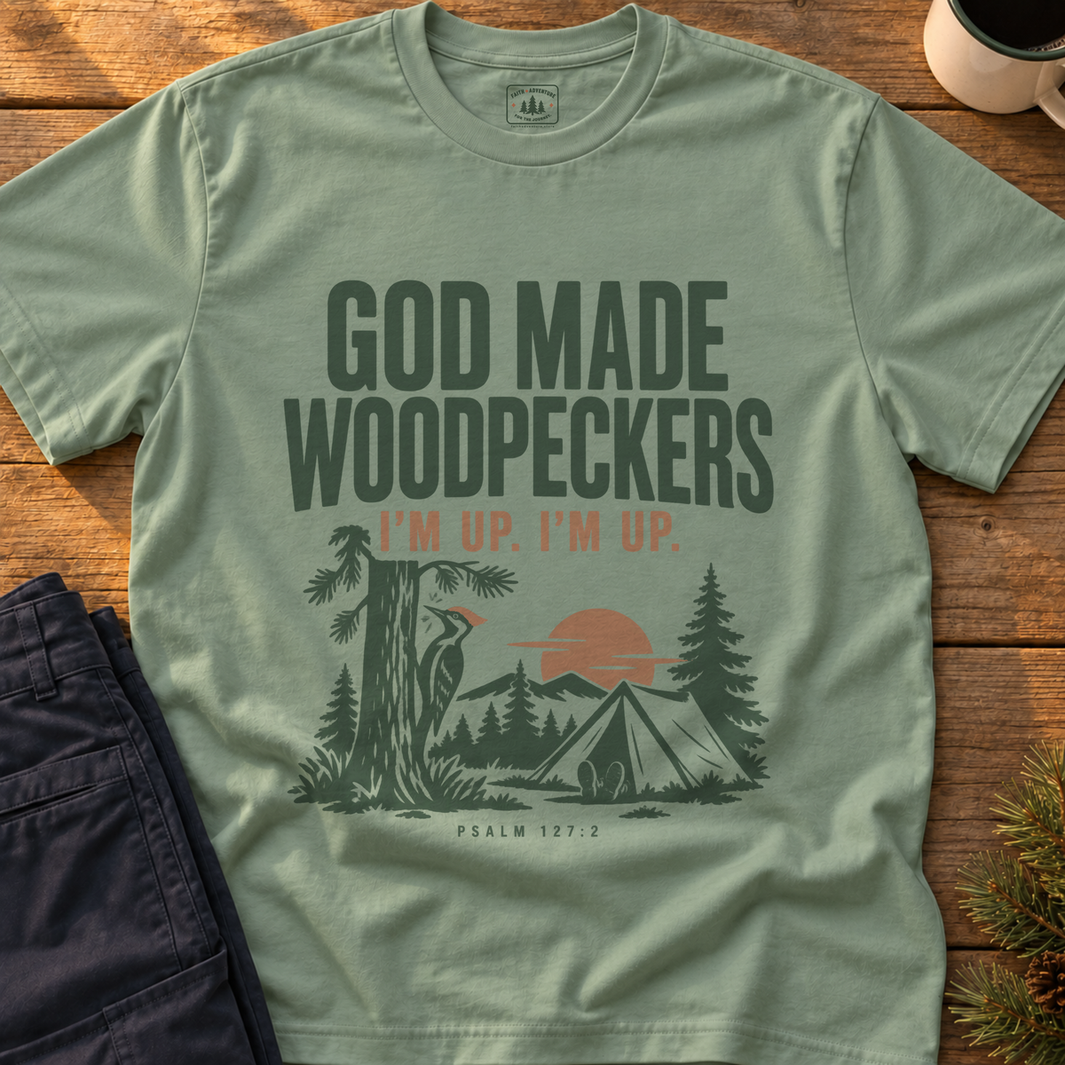 God Made Woodpeckers T-Shirt