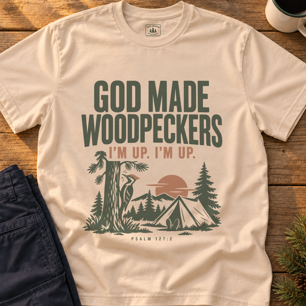 God Made Woodpeckers T-Shirt