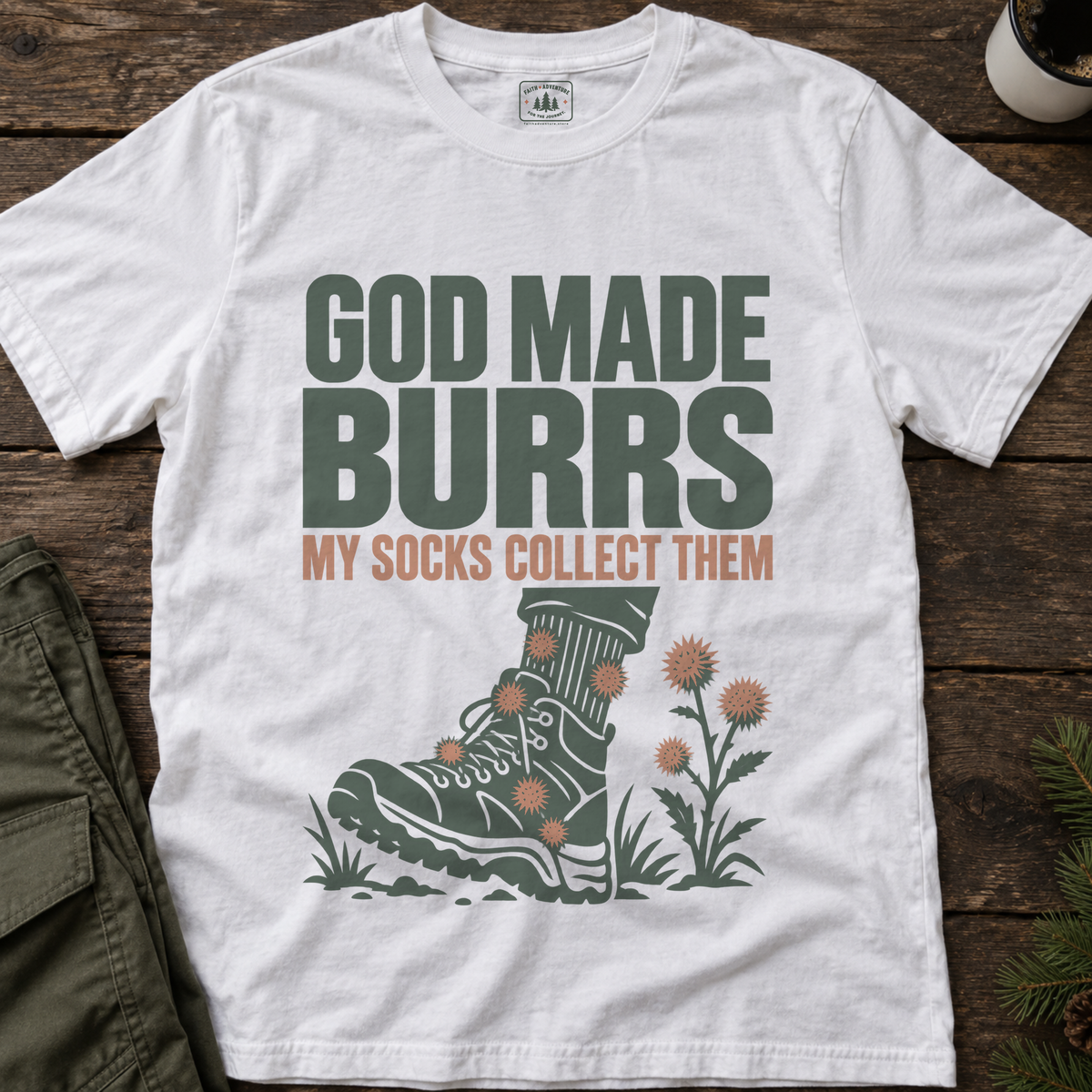 God Made Burrs T-Shirt