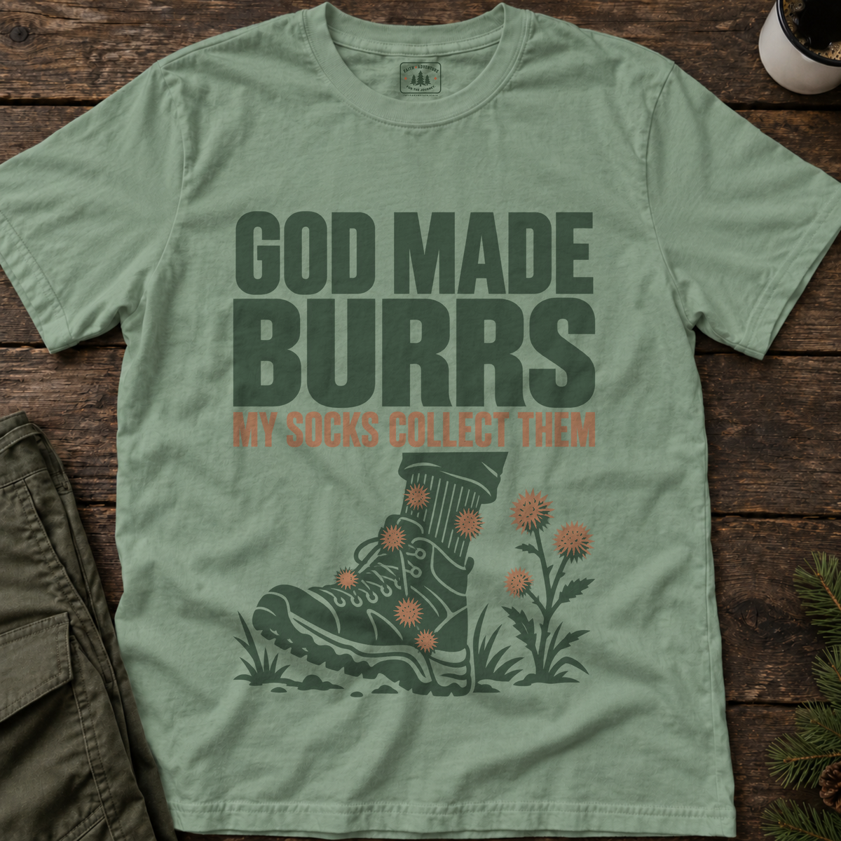 God Made Burrs T-Shirt