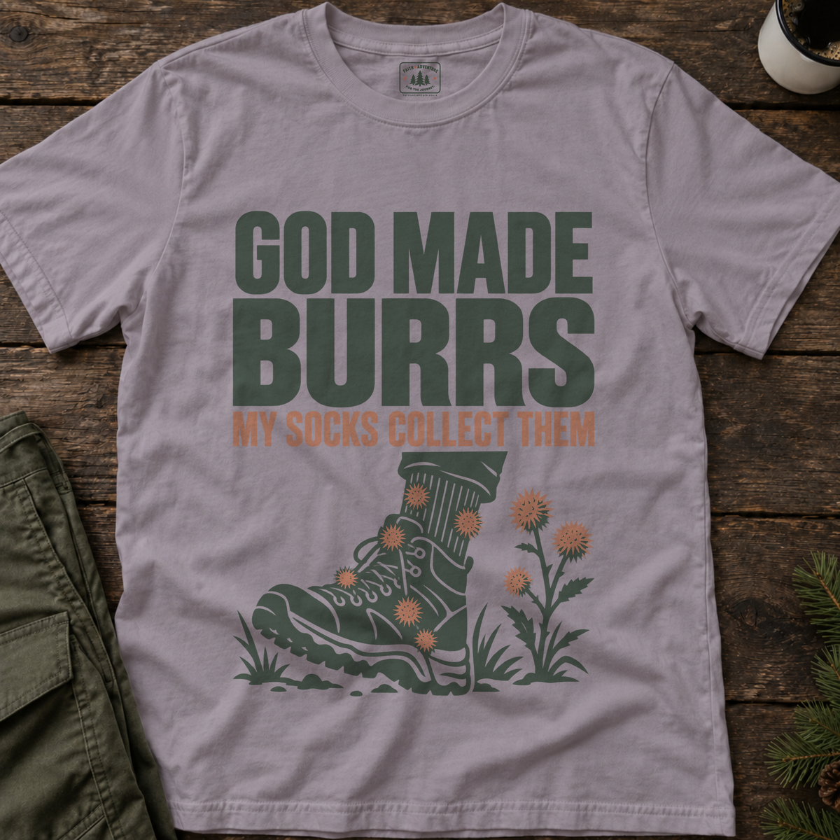 God Made Burrs T-Shirt