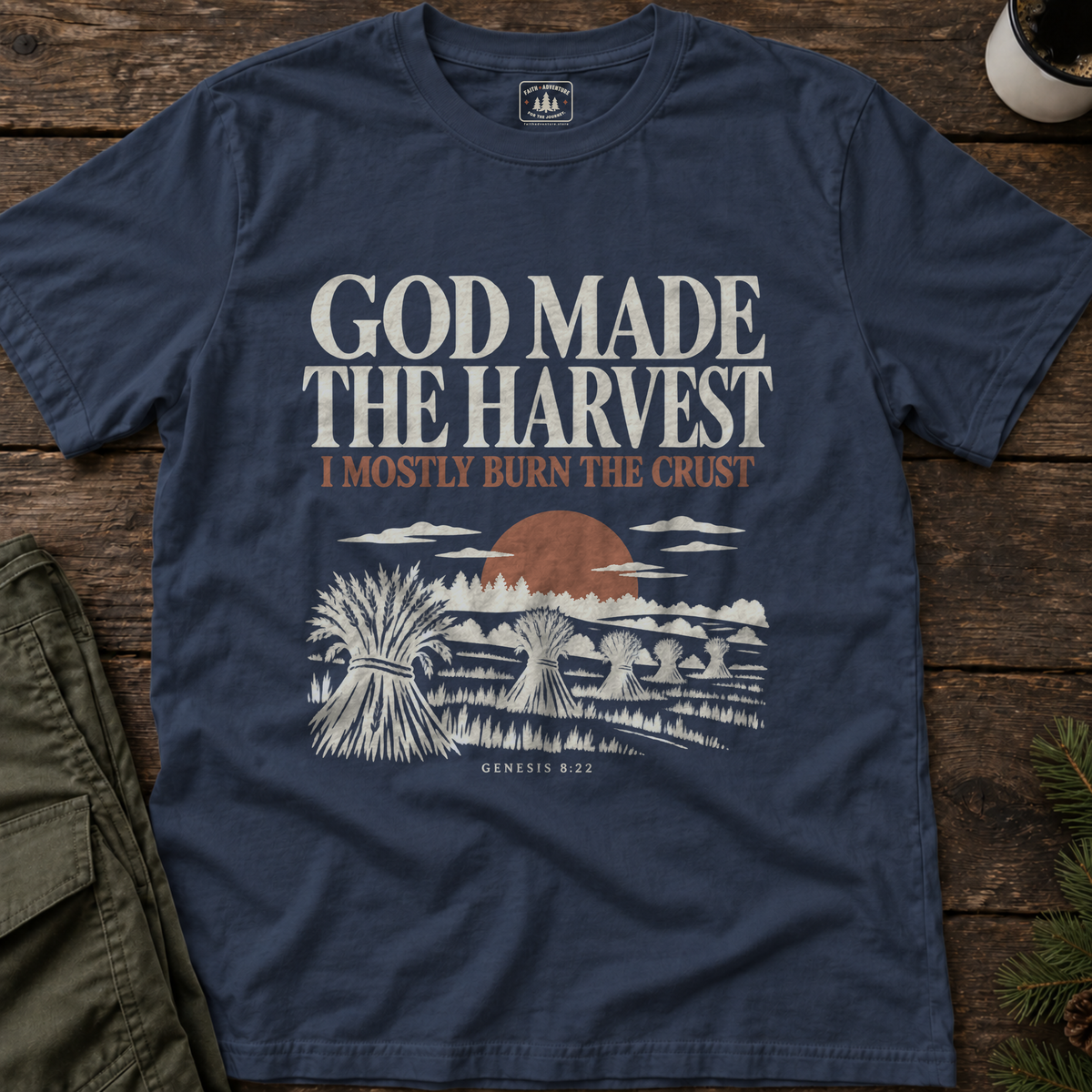 God Made the Harvest T-Shirt