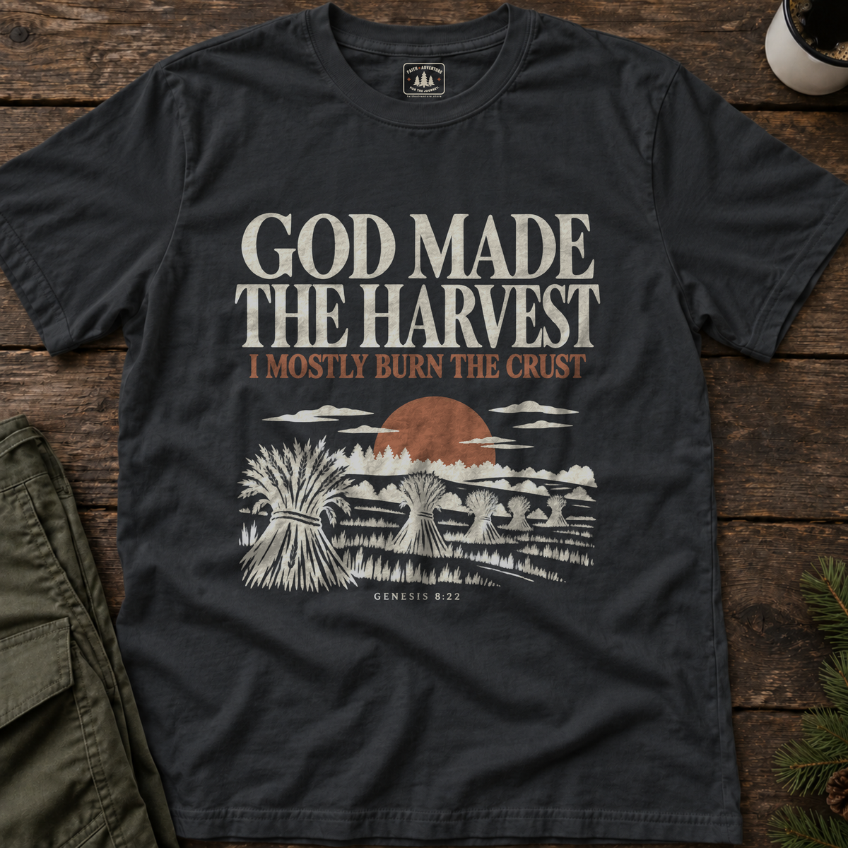 God Made the Harvest T-Shirt