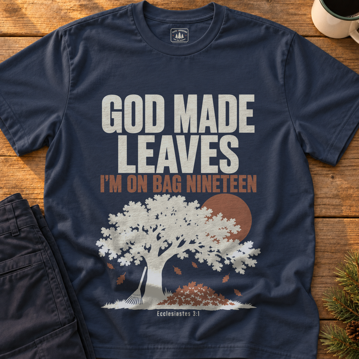God Made Leaves T-Shirt