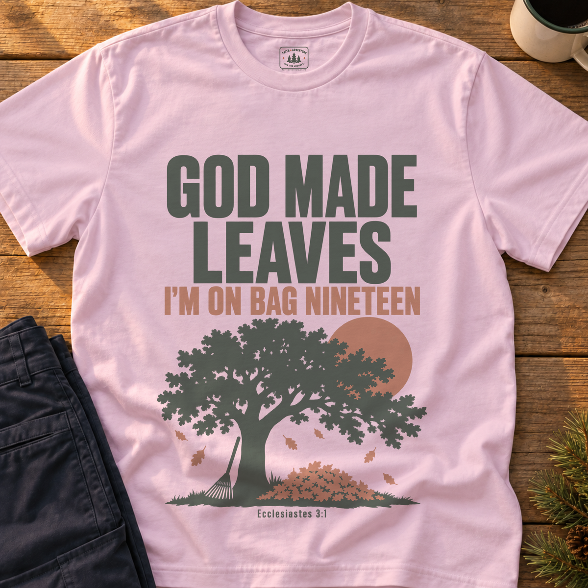 God Made Leaves T-Shirt