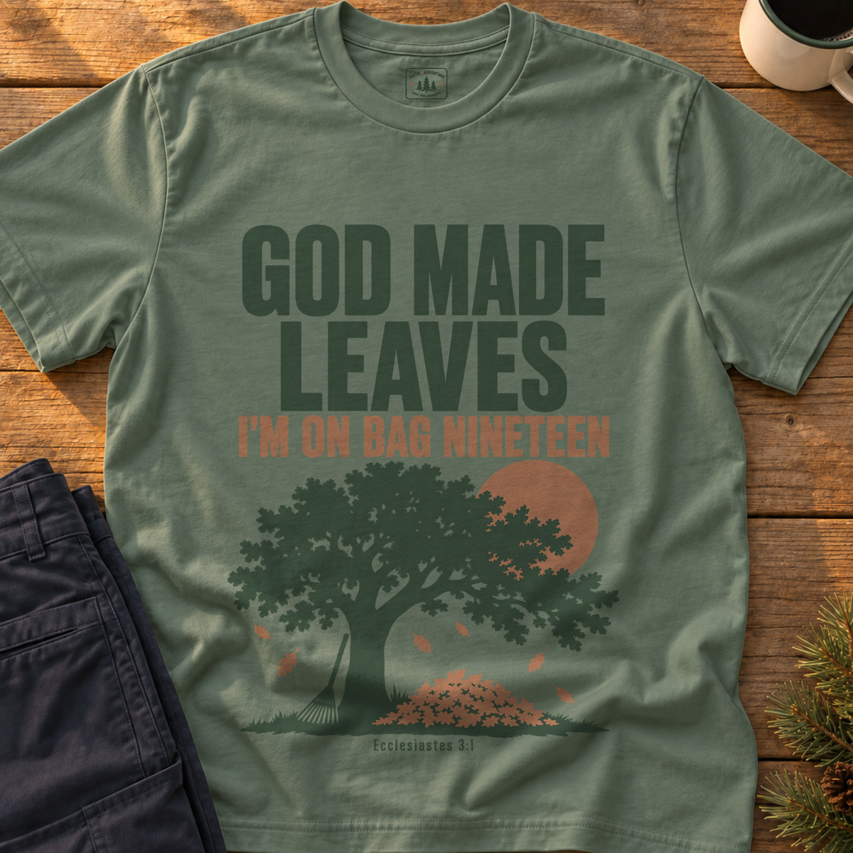 God Made Leaves T-Shirt
