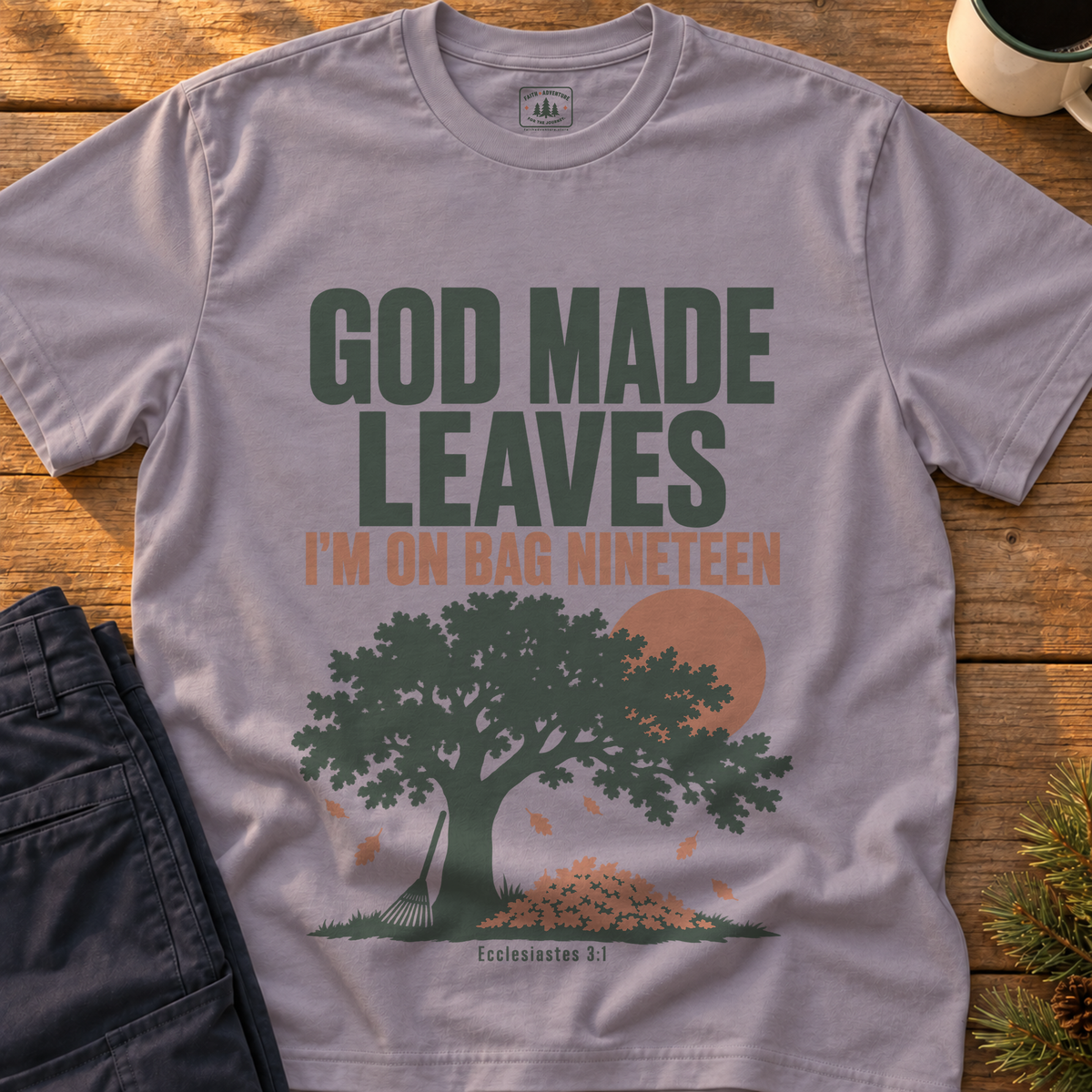 God Made Leaves T-Shirt