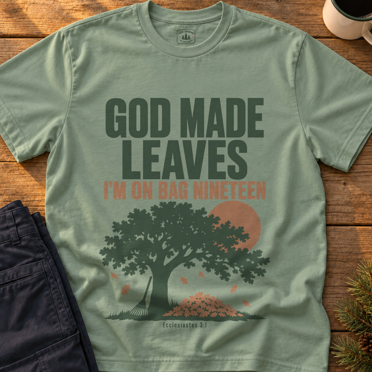 God Made Leaves T-Shirt