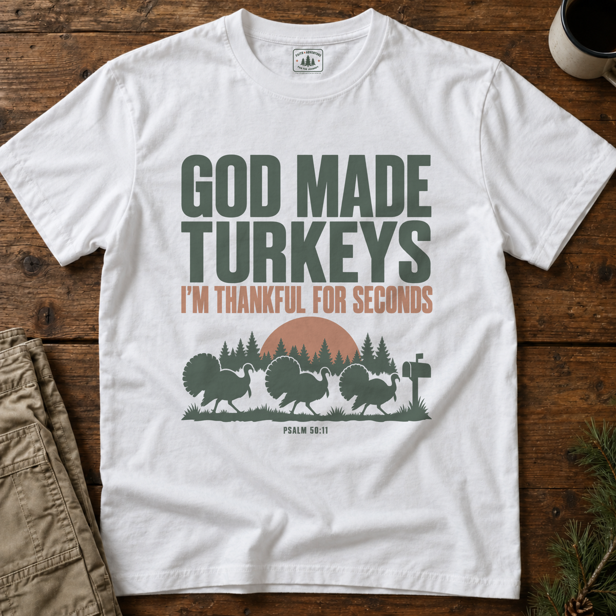 God Made Turkeys T-Shirt