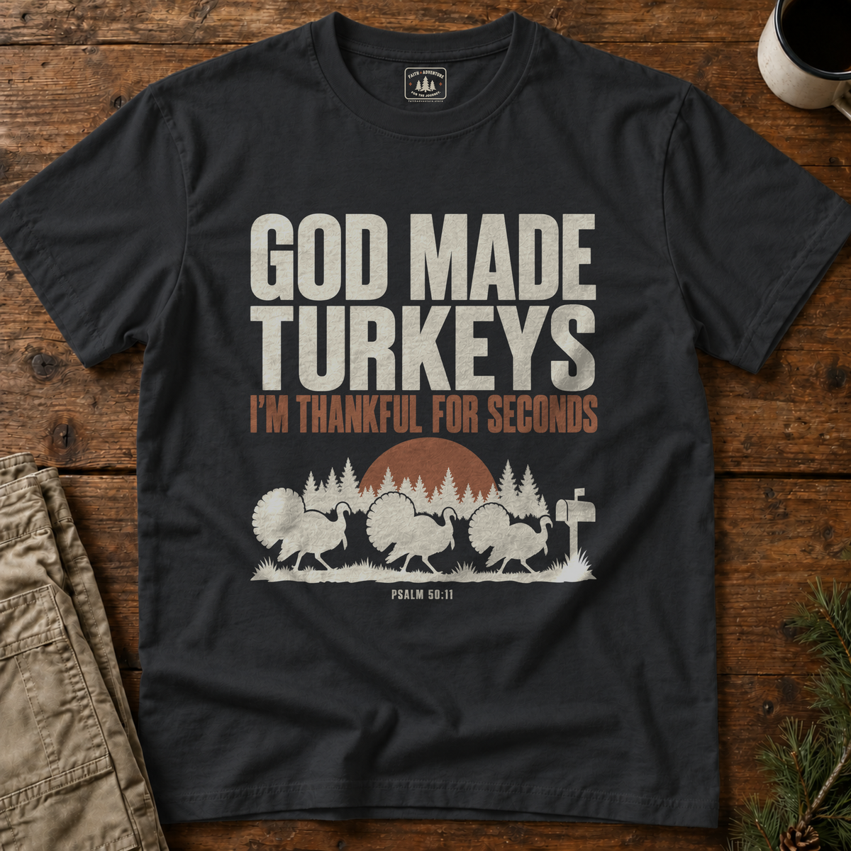 God Made Turkeys T-Shirt