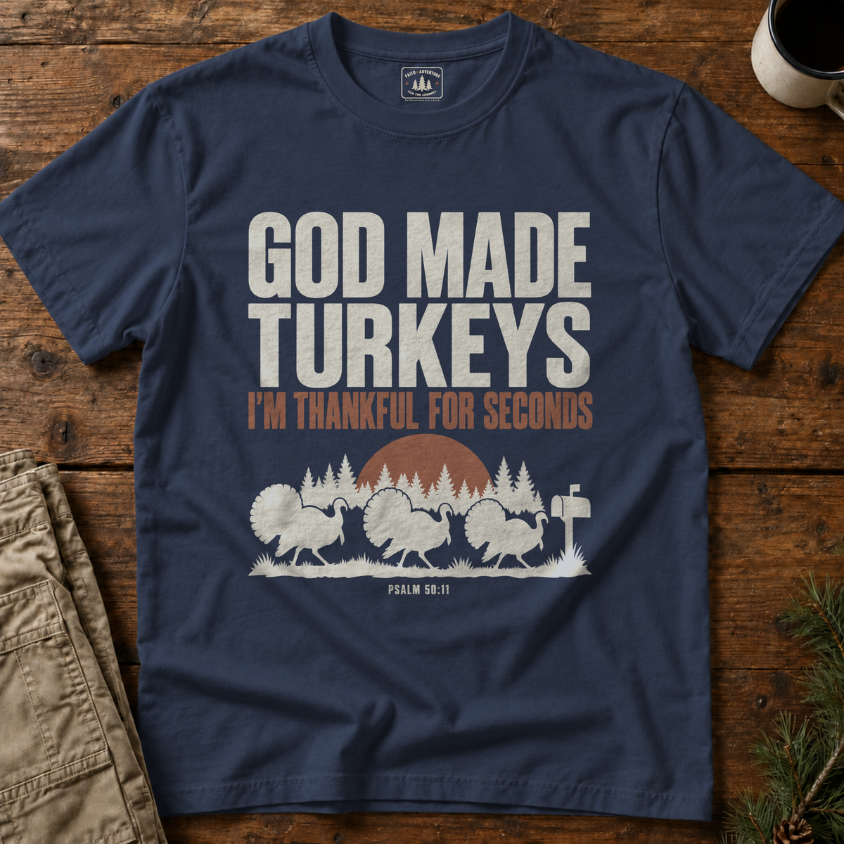 God Made Turkeys T-Shirt