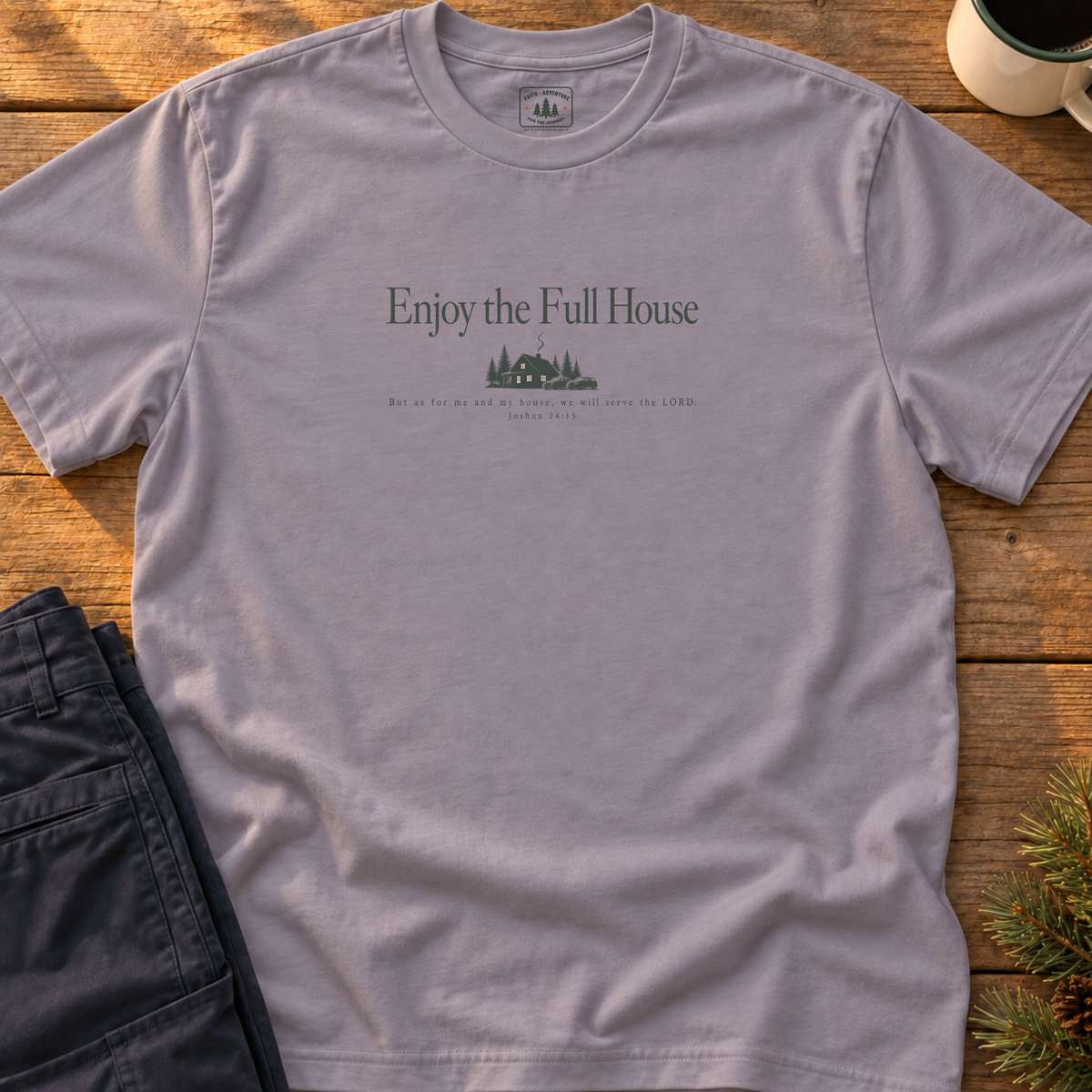 Enjoy the Full House T-Shirt