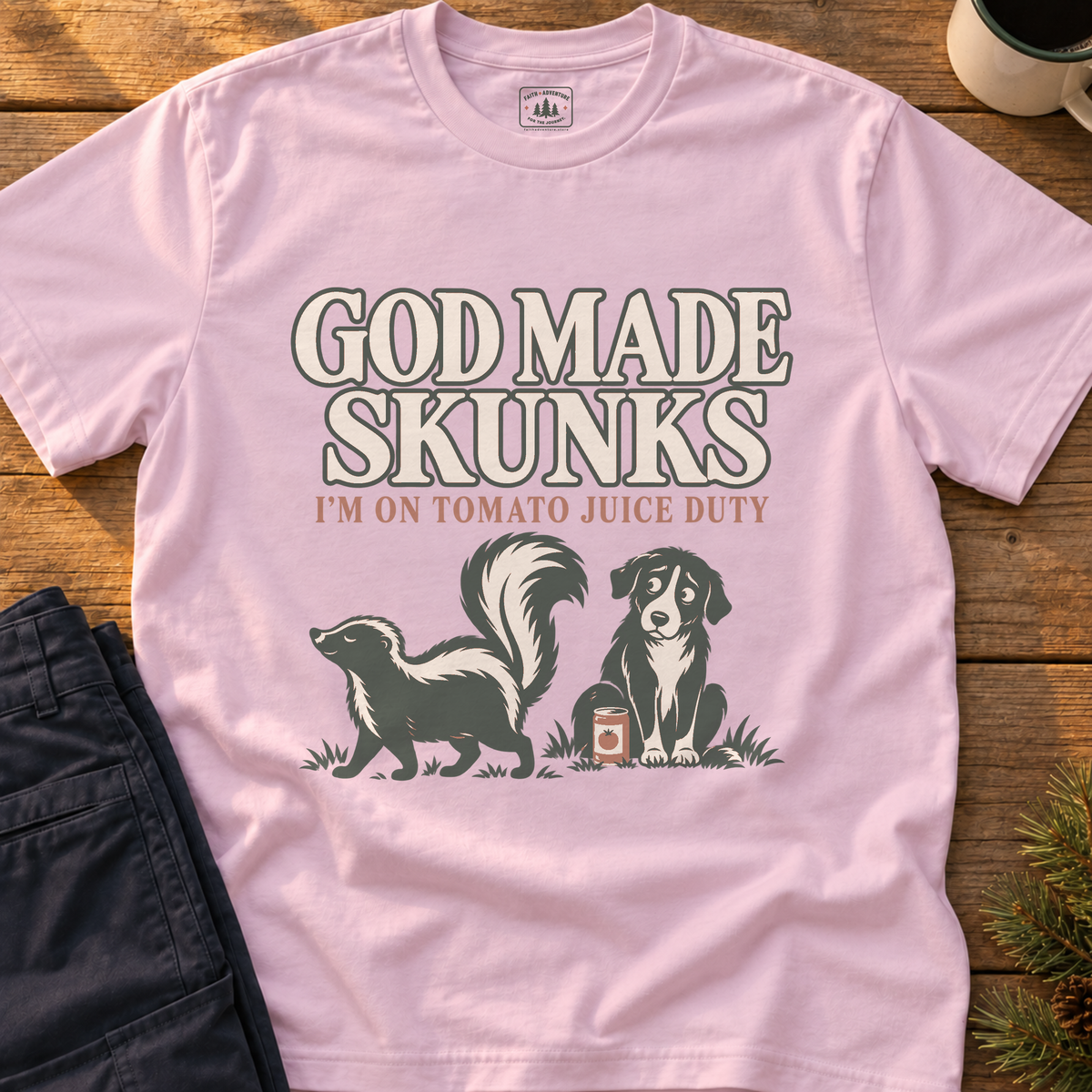God Made Skunks T-Shirt