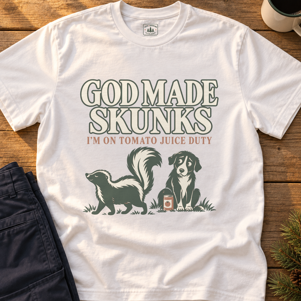God Made Skunks T-Shirt