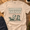 God Made Skunks T-Shirt