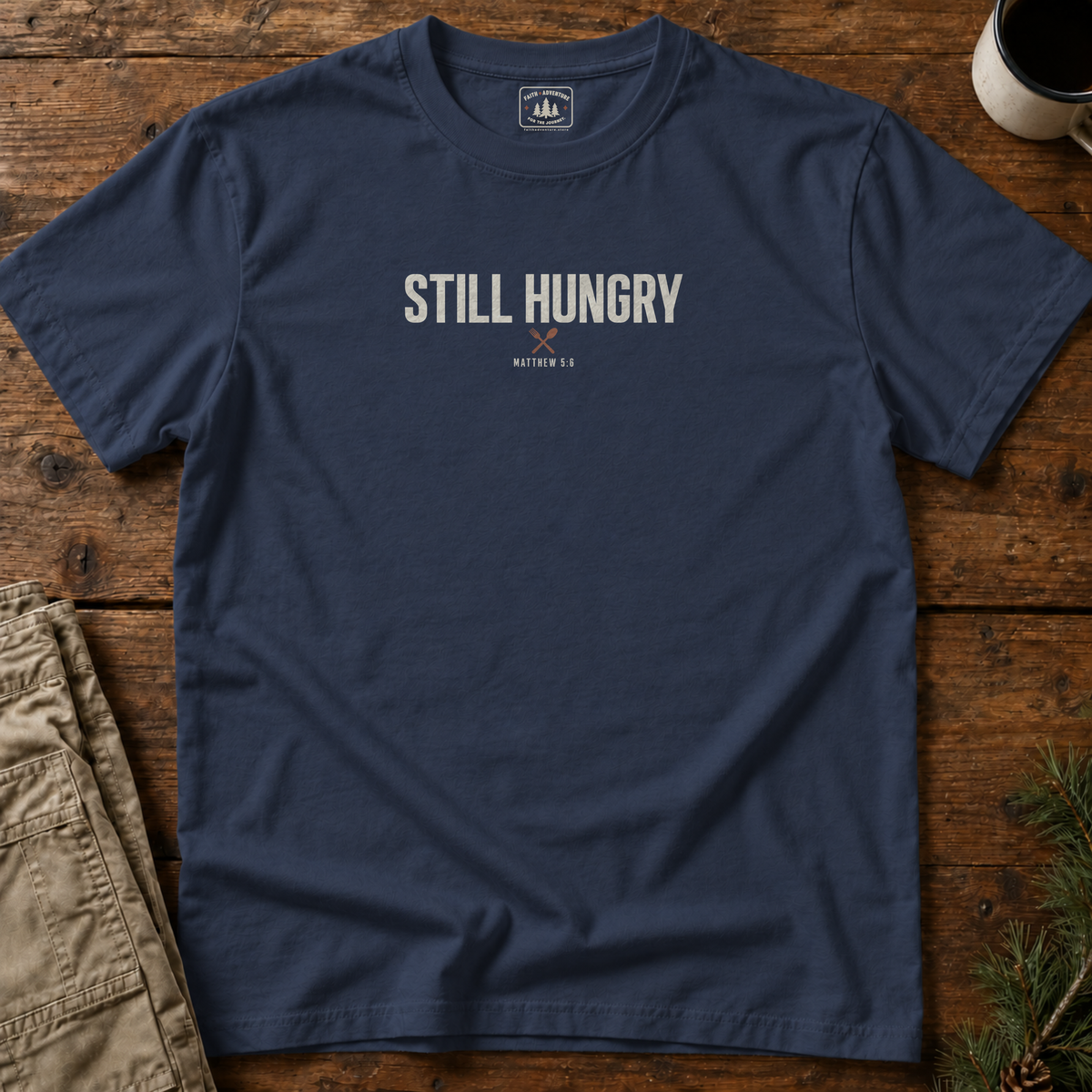 Still Hungry T-Shirt