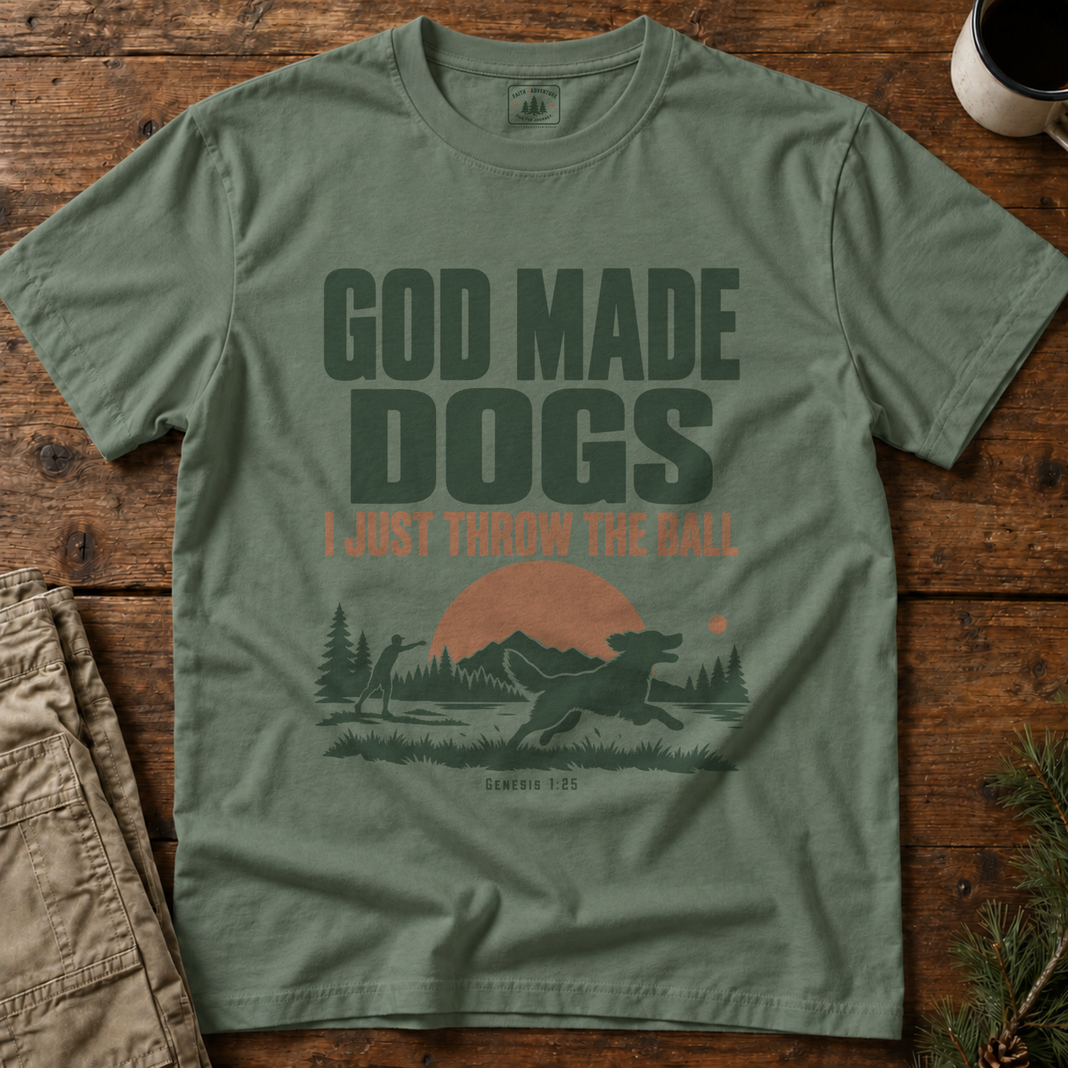 God Made Dogs T-Shirt