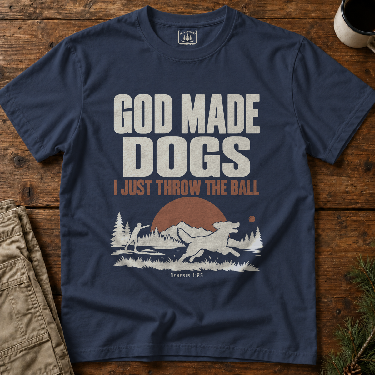 God Made Dogs T-Shirt