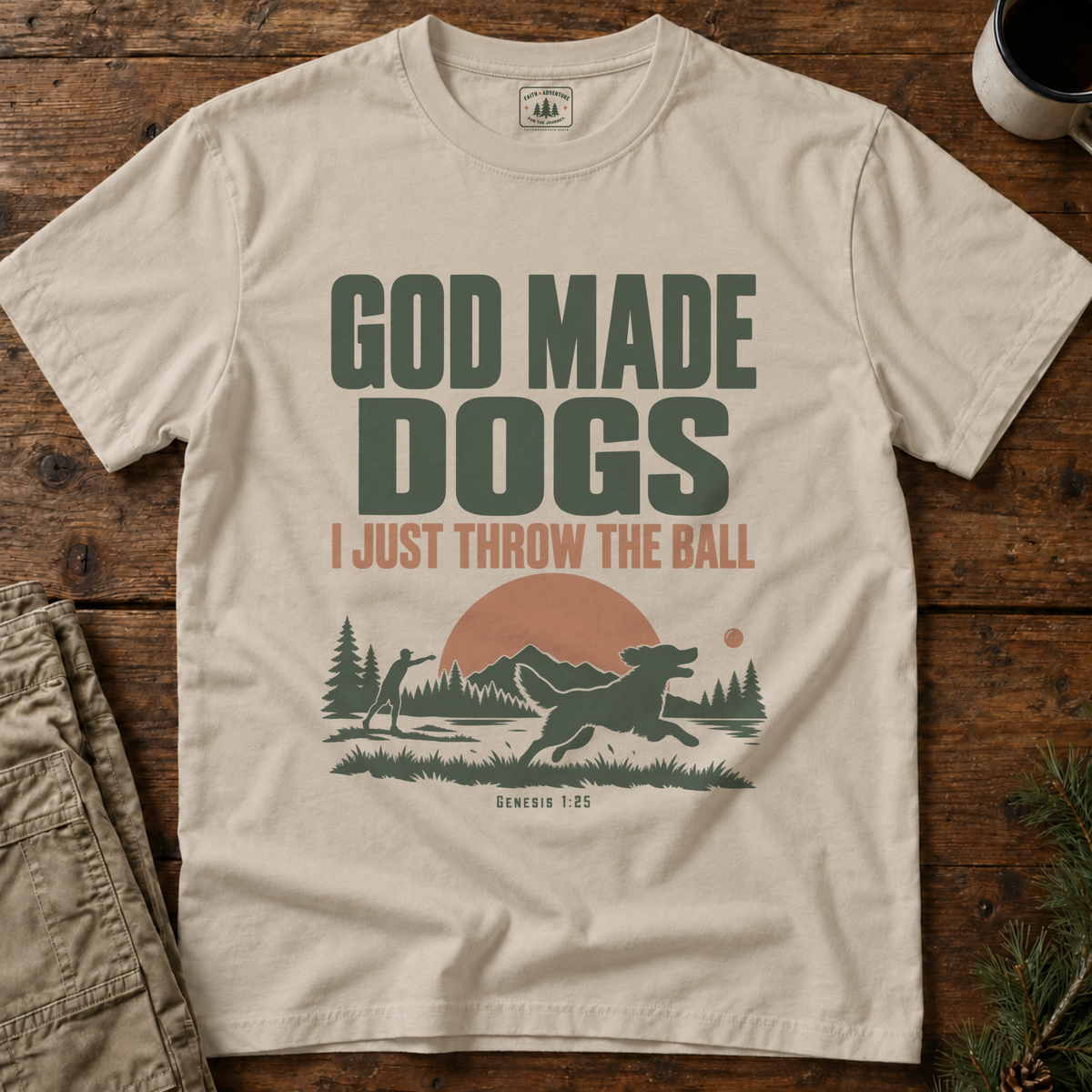 God Made Dogs T-Shirt