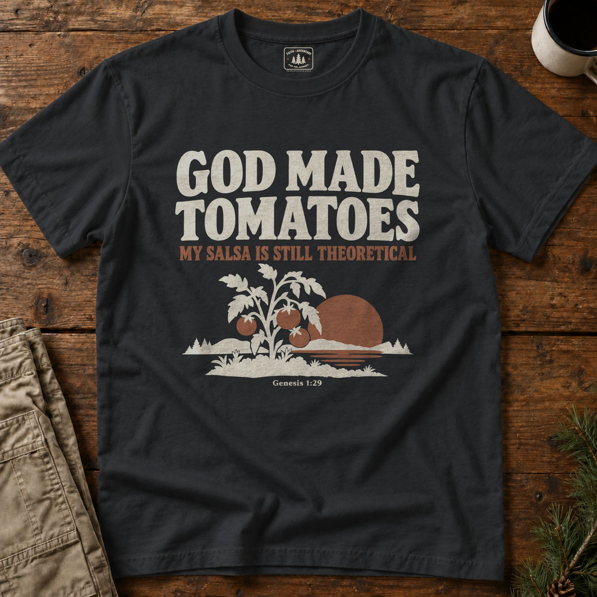 God Made Tomatoes T-Shirt
