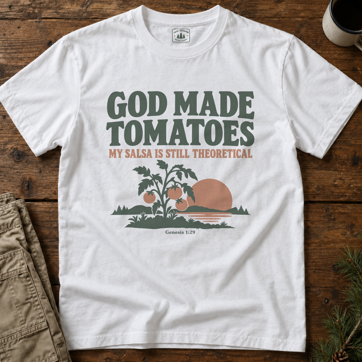 God Made Tomatoes T-Shirt