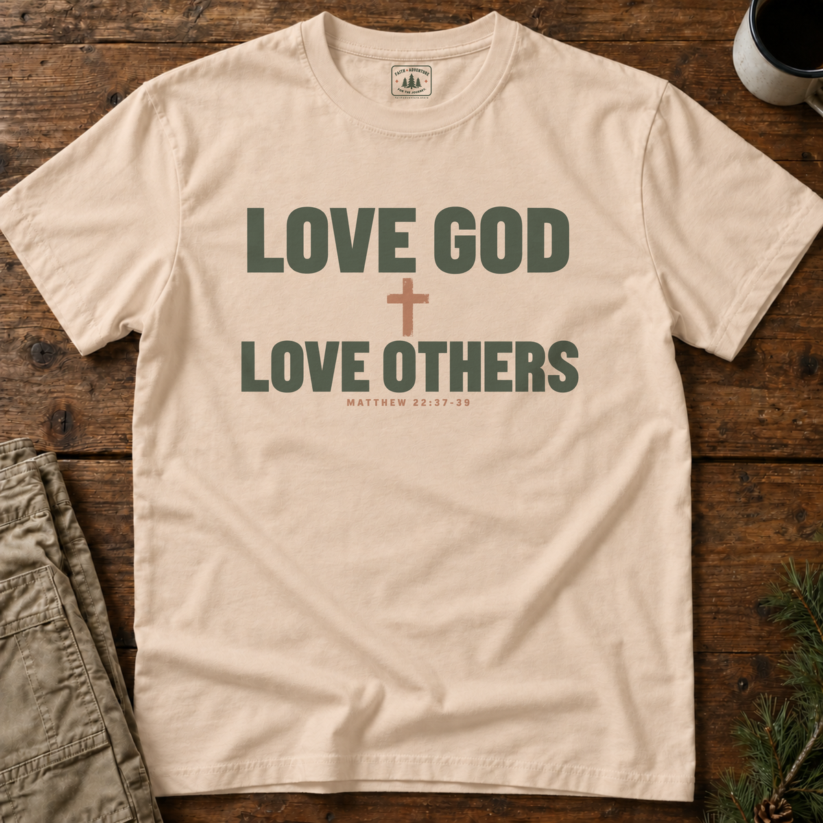 Love God Love Others (sans cross) T-Shirt