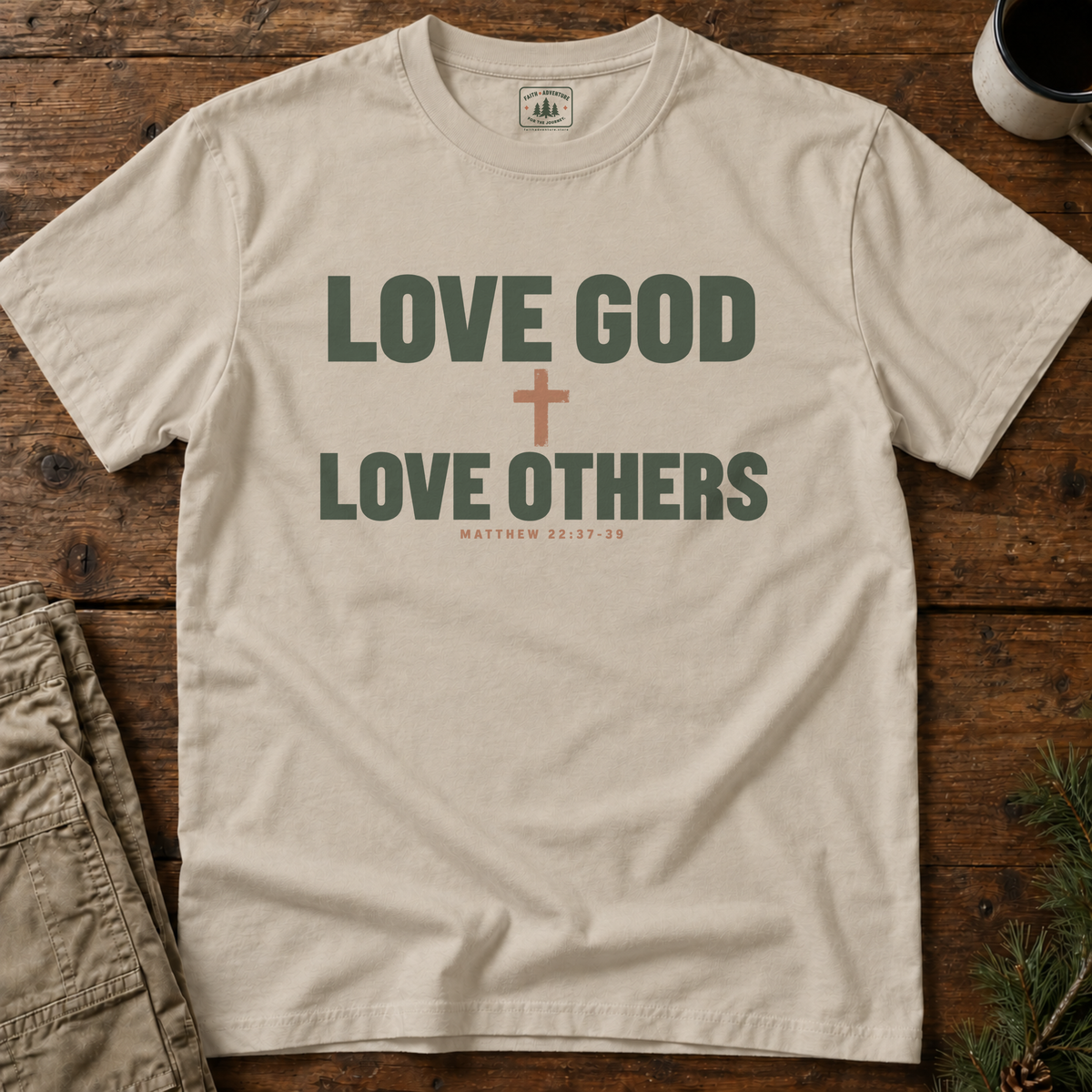 Love God Love Others (sans cross) T-Shirt