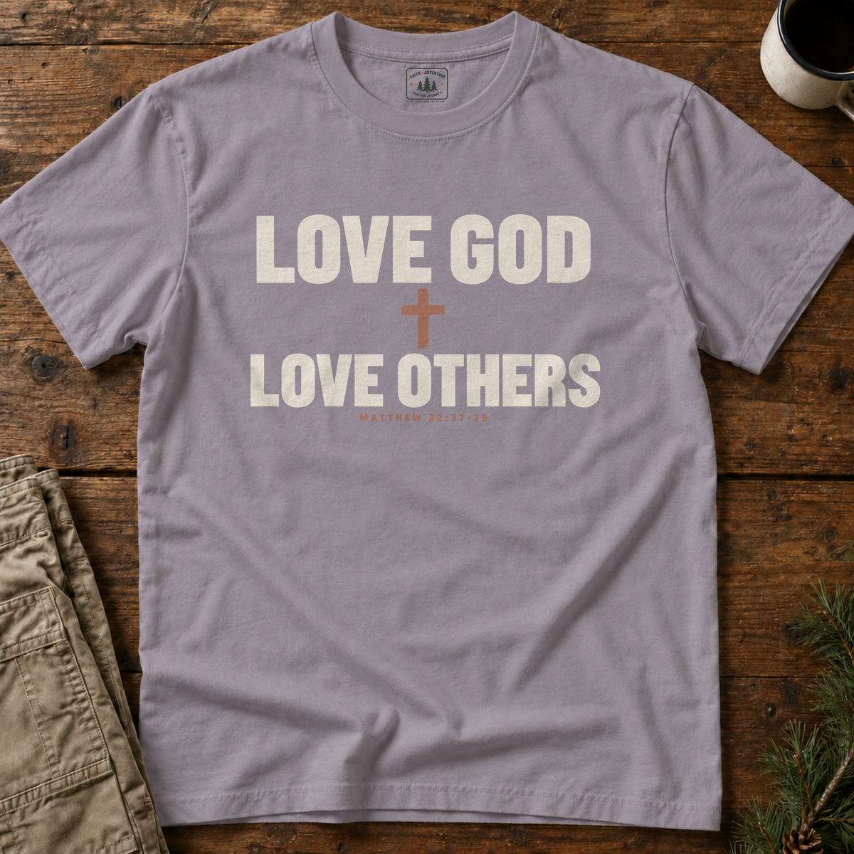 Love God Love Others (sans cross) T-Shirt