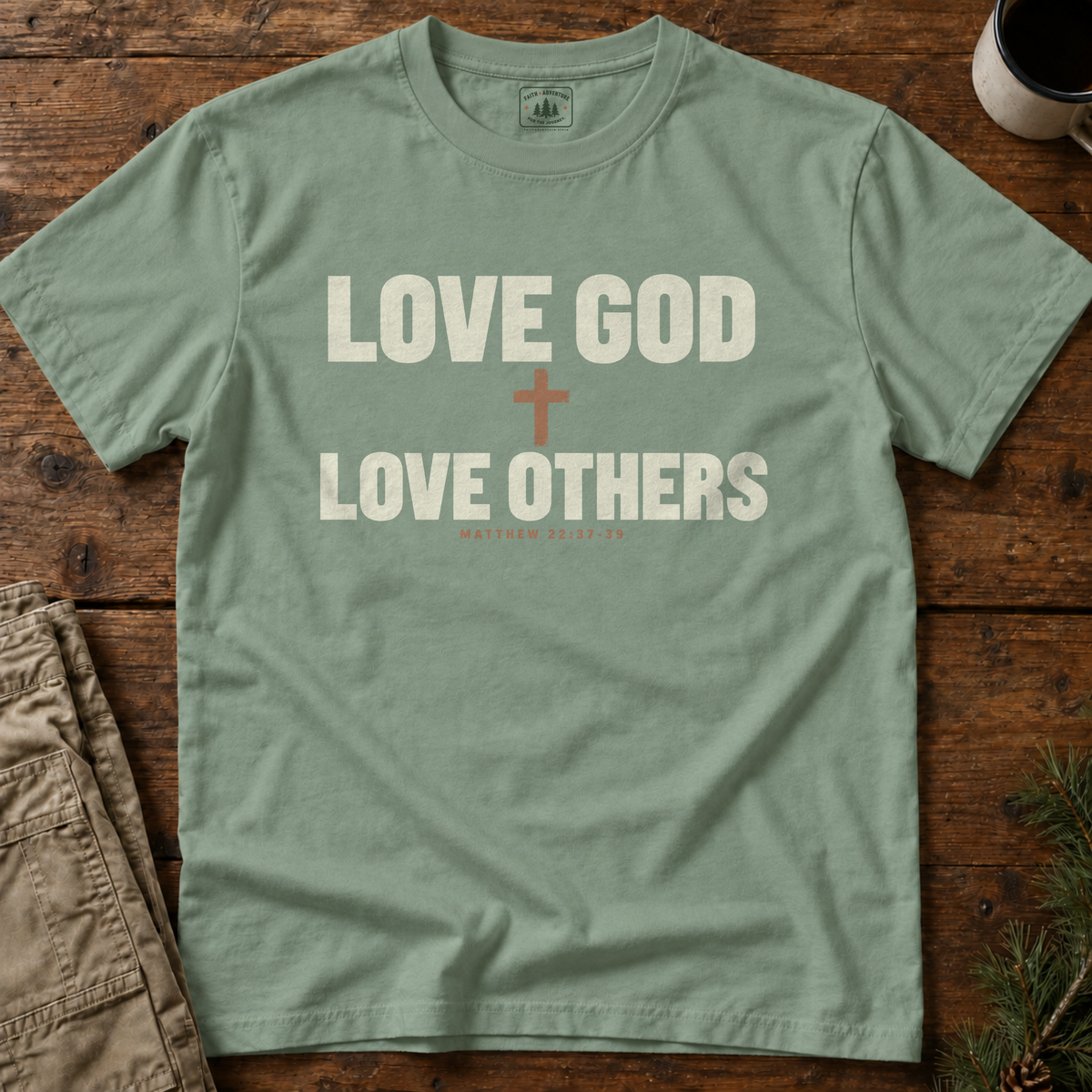 Love God Love Others (sans cross) T-Shirt