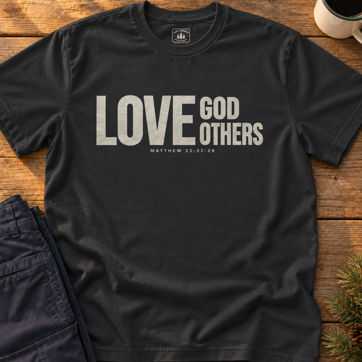 Love God Love Others (love lockup) T-Shirt