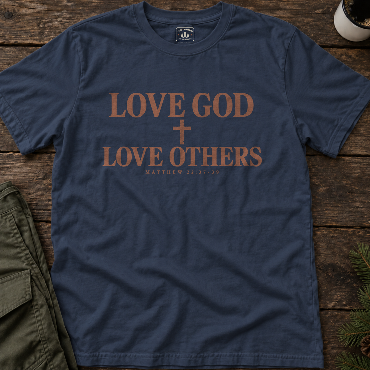 Love God Love Others (serif cross) T-Shirt